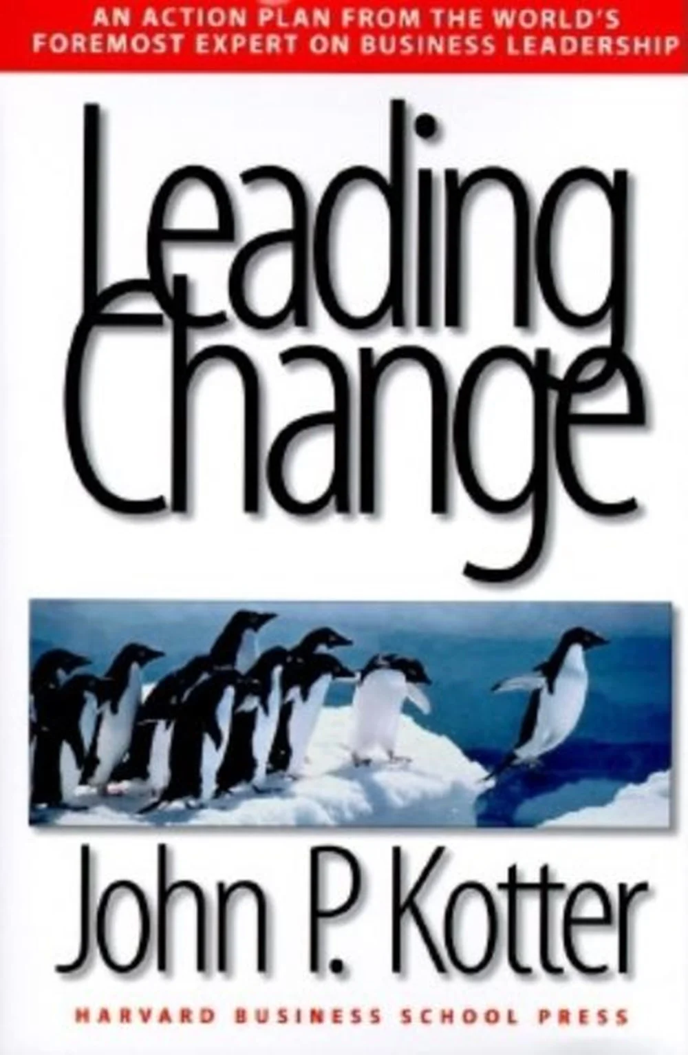 Leading Change - John P. Kotter / Goodreads