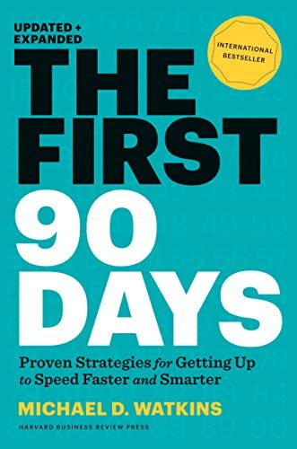 The First 90 Days / Goodreads